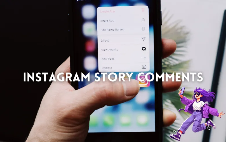 Instagram Introduces Story Comments: What You Need to Know
