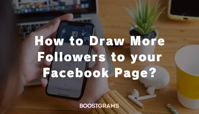 How to Draw More Followers to your Facebook Page?