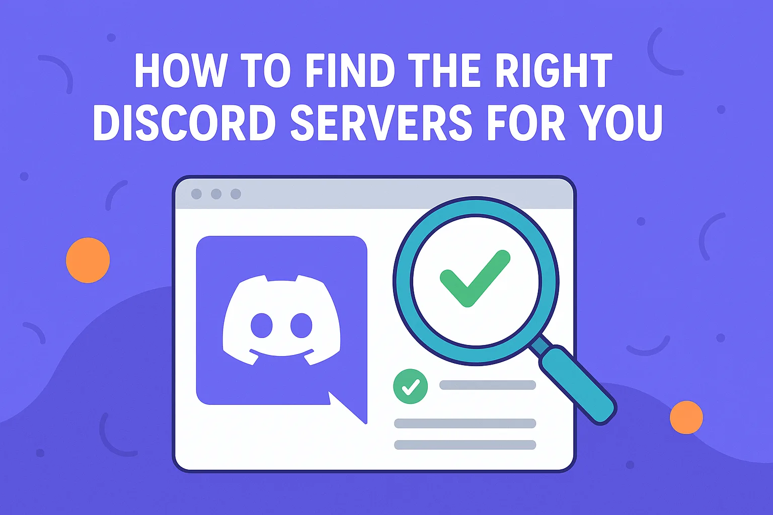 How to Find the Right Discord Servers for You