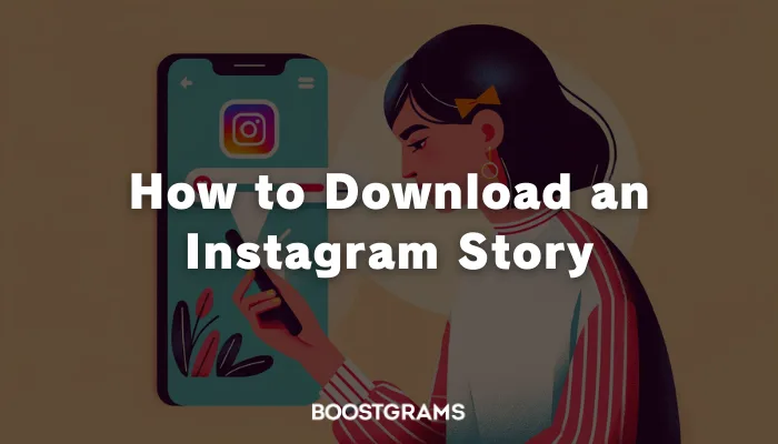 How to Download an Instagram Story in 2025